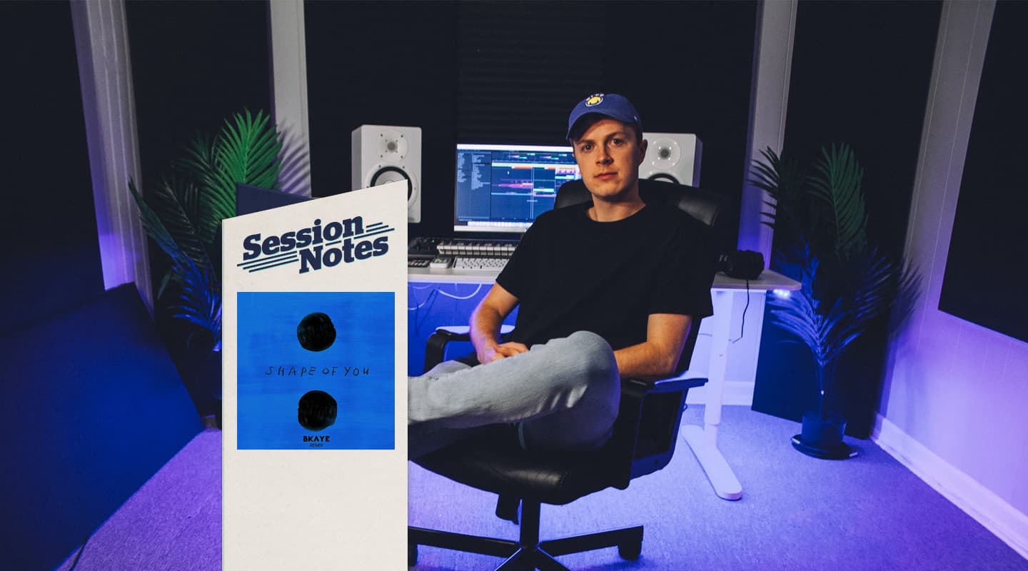 Session Notes: ‘Shape Of You’ Remix (2017)